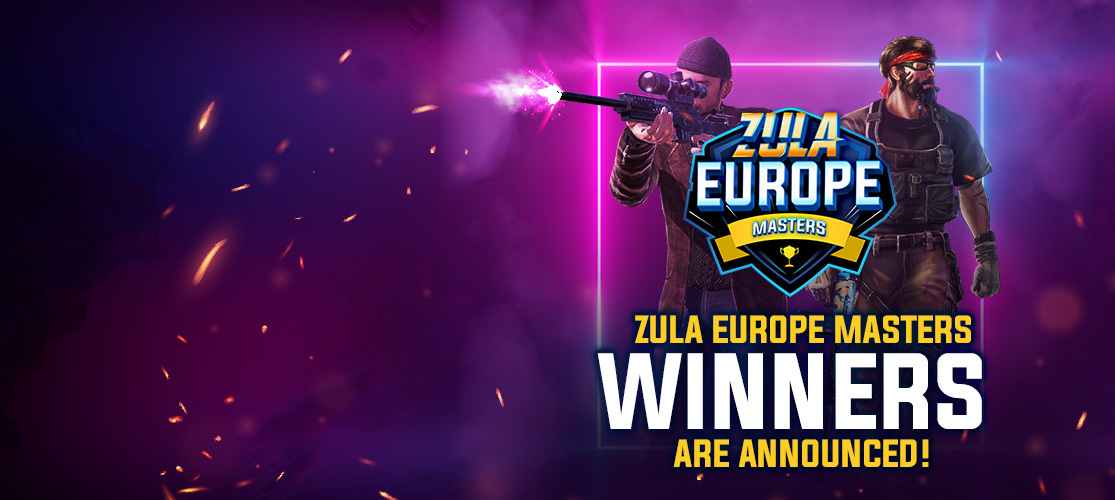 Winners of Zula Europe Masters are announced!